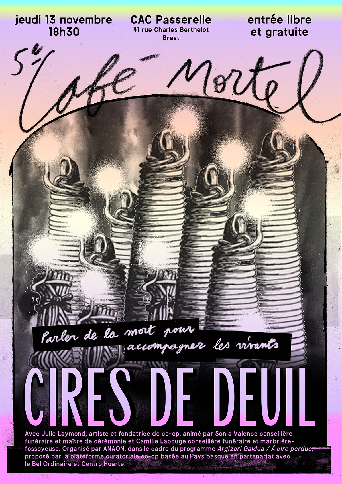 Café Mortel : Cires de deuil